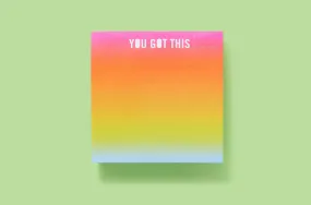 You Got This Sticky Note Cube